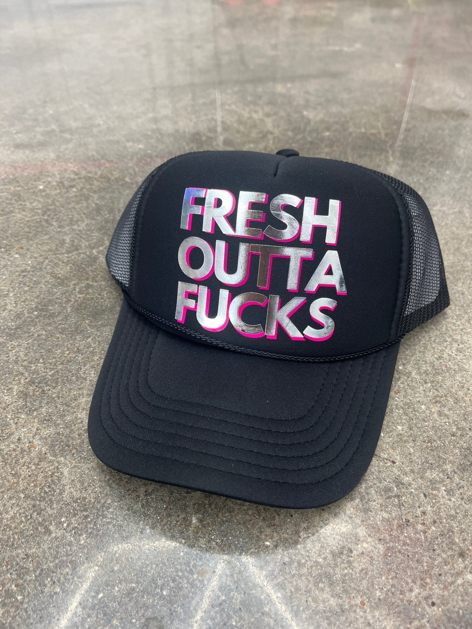 Fresh Outta Fu*ks // Trucker Hat