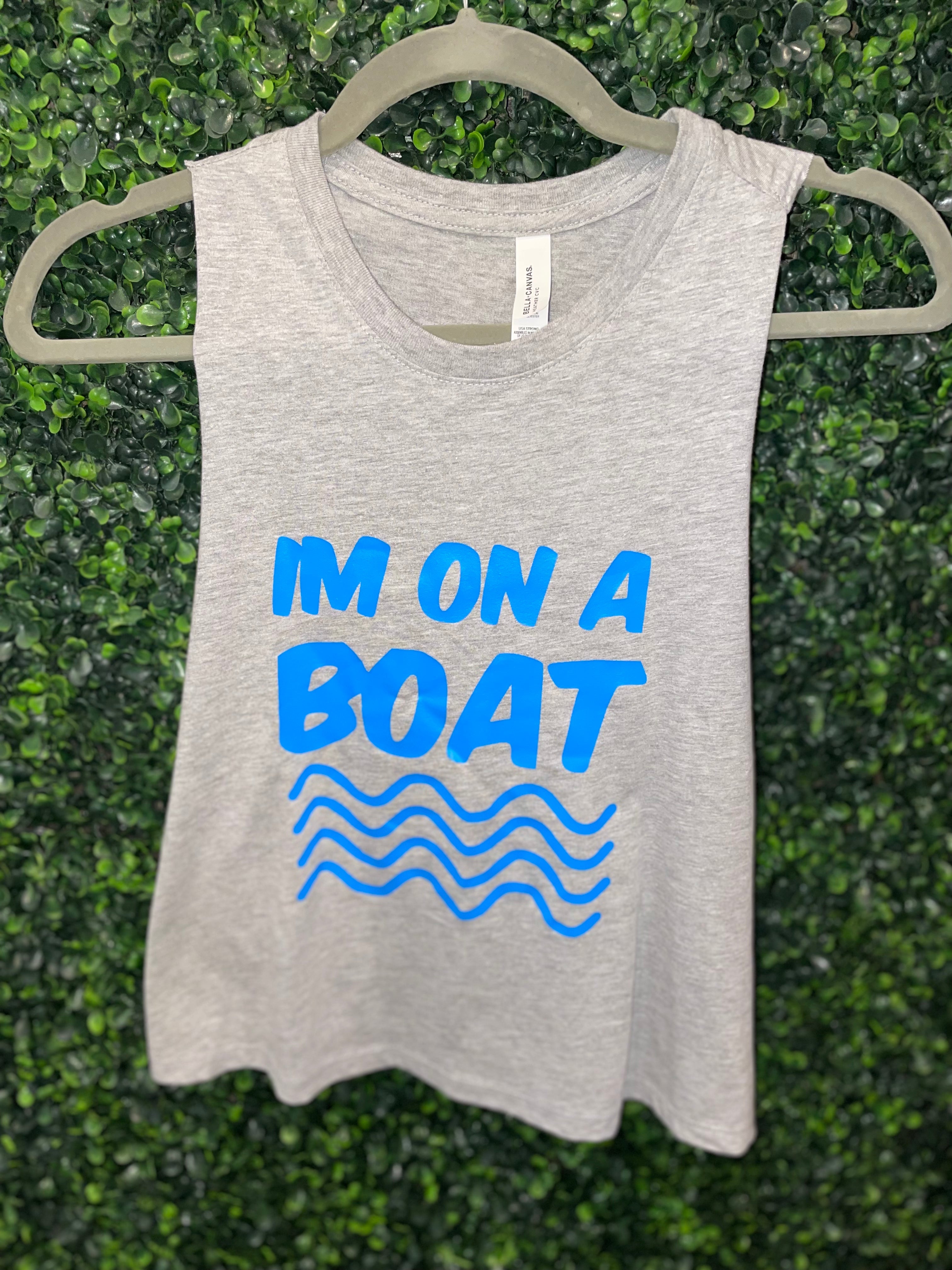 I'm on a Boat // Tank Top