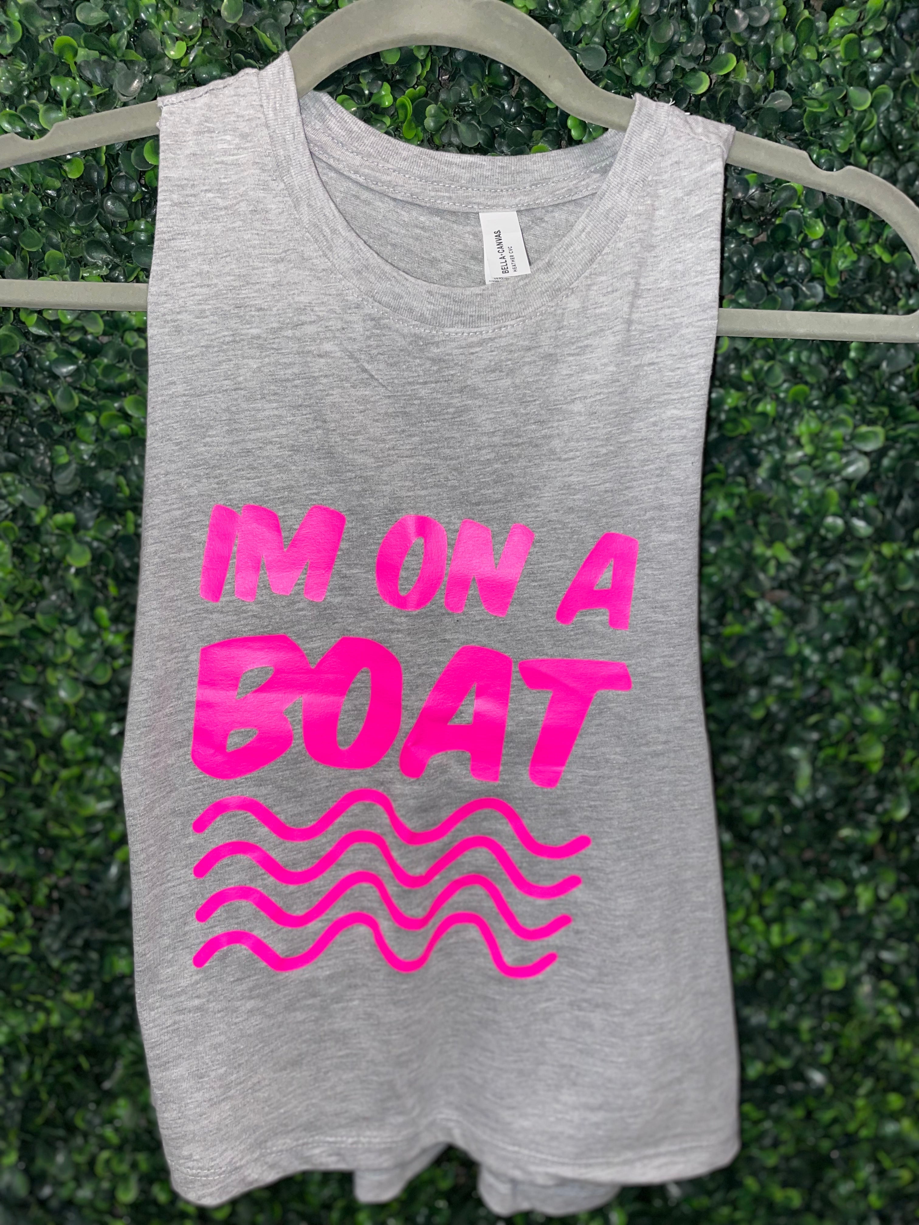 I'm on a Boat // Tank Top